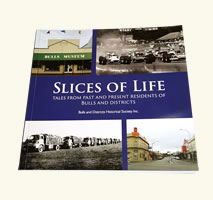 Slices of Life - Tales of Past and Present Residents of Bulls and Districts